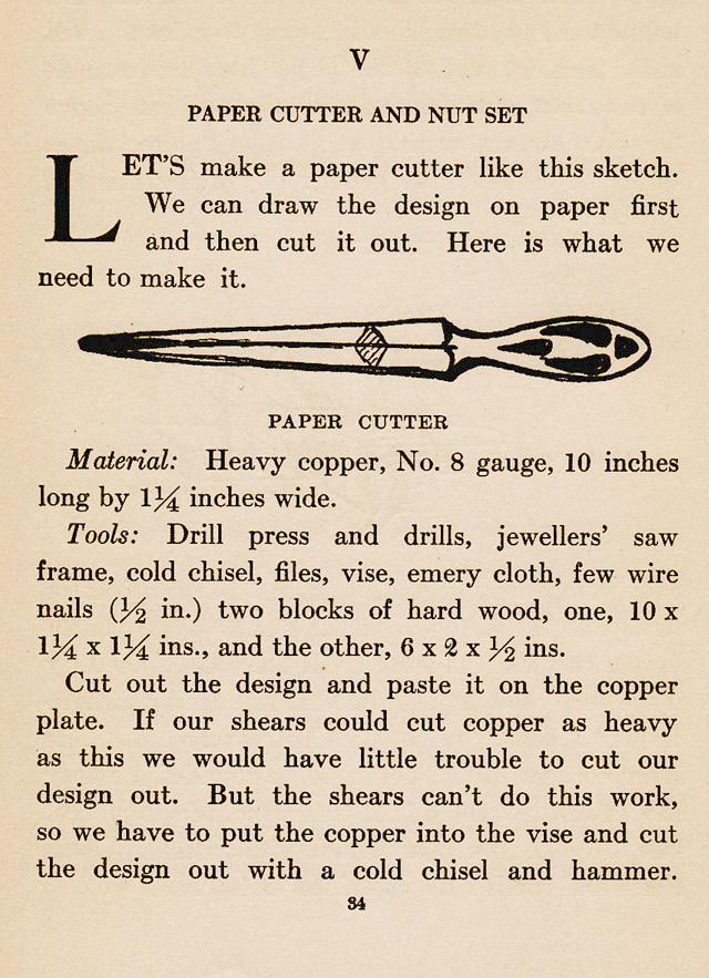 Chapter V., ch.5, Paper Cutter and Nut Set, sketch, draw, design, paper, copper, Tools, drill press, drills, jewellers' saw frame, cold chisel, files, emery cloth, wire nails, blocks hard wood,
