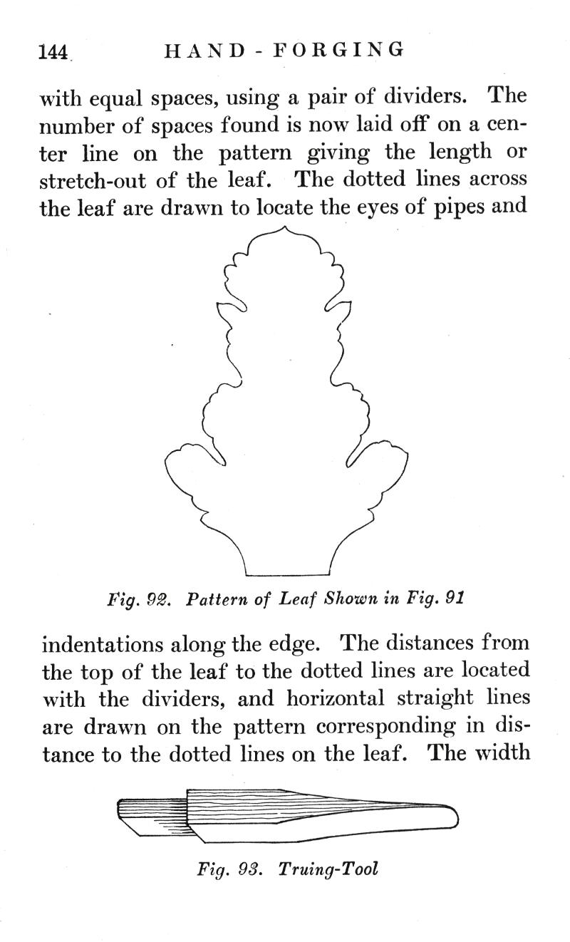 p.144, HAND FORGING, dividers, pattern, leaf, eyes of pipes, Fig. 92, Fig. 91, Fig. 93, Truing-Tool