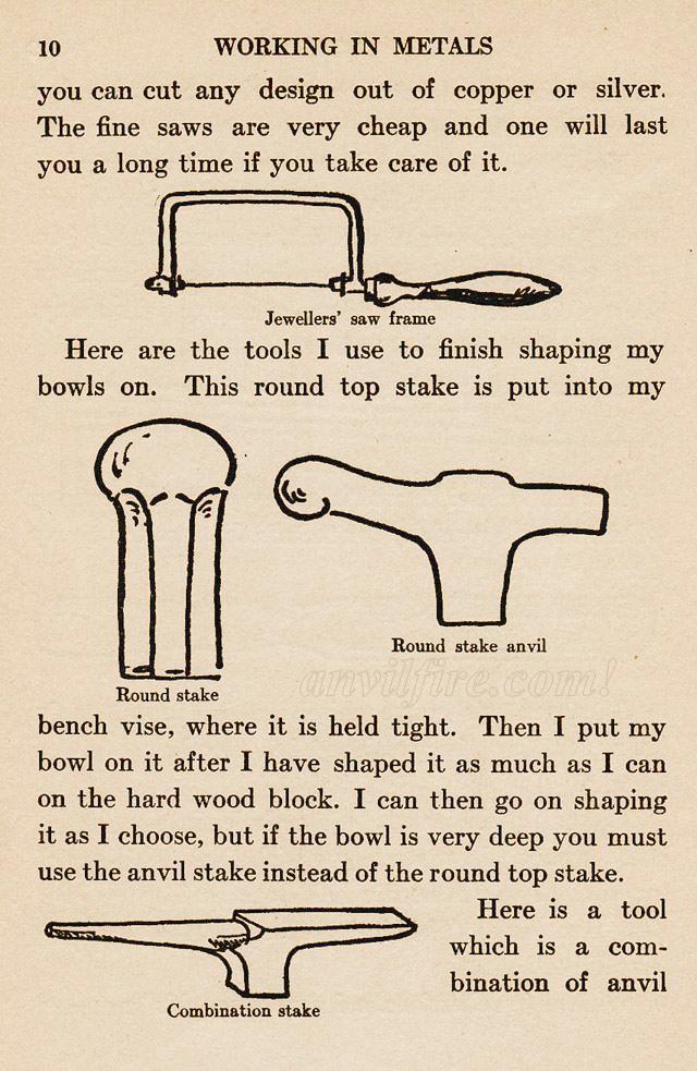 page 10, Tools, Jewellers' saw frame drawing., To cut copper or silver.  Round stake, mushroom stake, stake anvil, top stake, bench vise. Compination stake